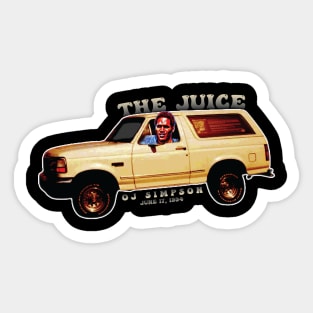 The Juice - OJ Simpson / June 17, 1994 Sticker